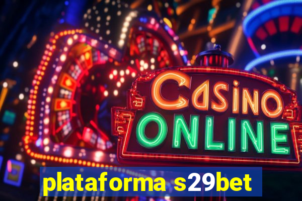 plataforma s29bet